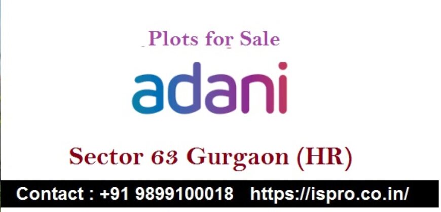 Adani Plots for sale Sec.63