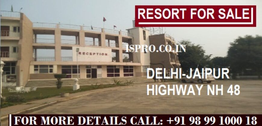 Resort for sale NH 8 Delhi-Jaipur Highway