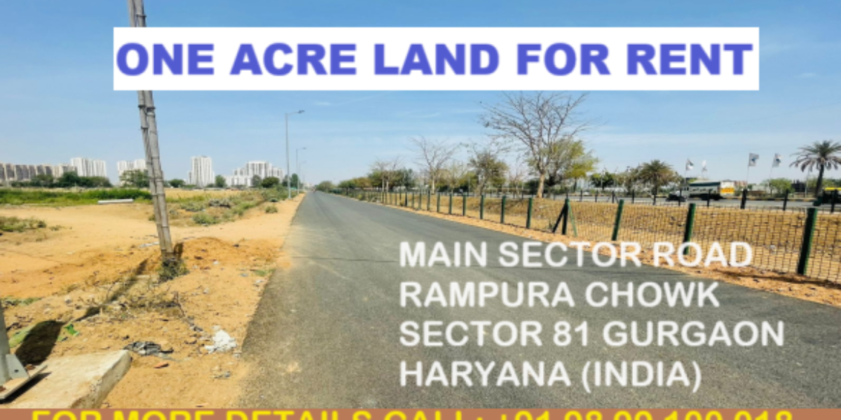One Acre Land for Rent Sector 81 Gurgaon