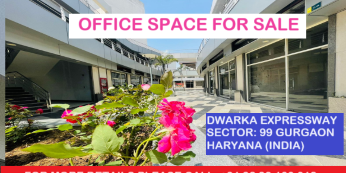 Office Space for Sale Dwarka Expressway Gurgaon
