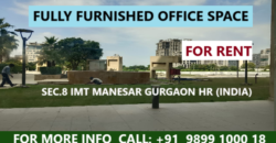 FULLY FURNISHED OFFICE SPACE ON RENT IMT MANESAR