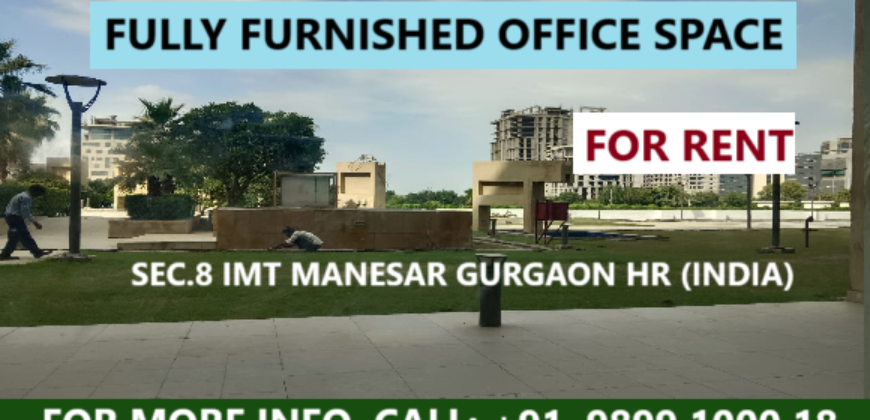 FULLY FURNISHED OFFICE SPACE ON RENT IMT MANESAR