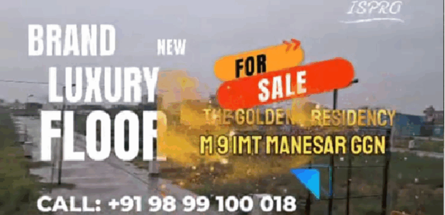 THREE BHK LUXURY FLOOR FOR SALE IMT MANESAR