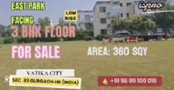 THREE BHK LUXURY FLOOR FOR SALE VATIAKA CITY GURGAON