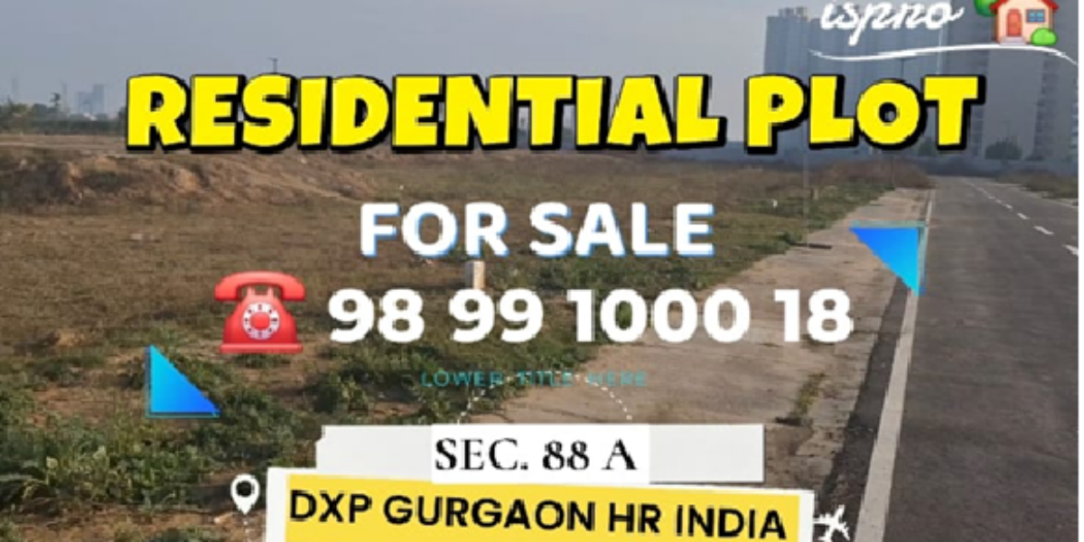 PLOT FOR SALE SEC.88 A GURGAON