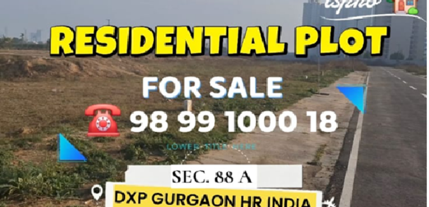 PLOT FOR SALE SEC.88 A GURGAON