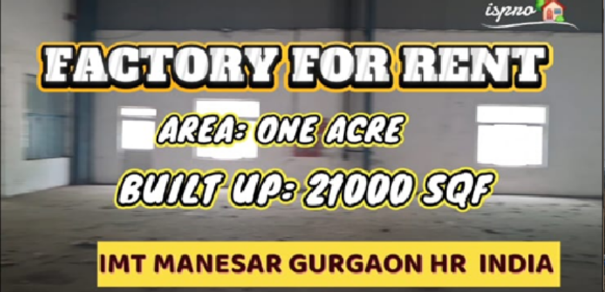 FACTORY FOR RENT IMT MANESAR GURGAON